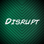 Disruptfully