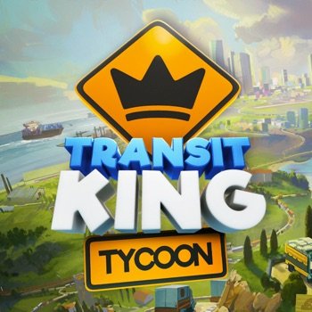 [ARM64] Transit King Tycoon Cheats (All Versions) +1