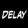 NOT Delay