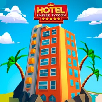 Hotel Empire Tycoon－Idle Game Cheats v3.3 +1